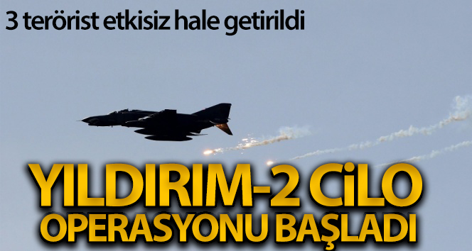İçişleri Bakanlığı: 'Yıldırım-2 Cilo' operasyonu başladı