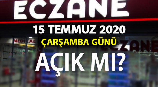 Yarın eczaneler, hastaneler açık mı, 15 Temmuz’da sağlık ocakları çalışıyor mu?