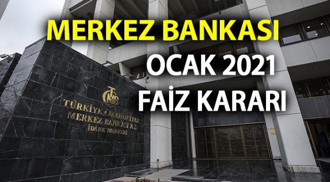 Son dakika Merkez Bankası faiz kararı açıklandı! MB 2021 Ocak ayı faiz kararı yüzde kaç oldu?
