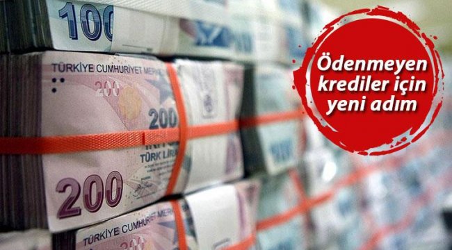 Son dakika... BDDK'dan ödenmeyen krediler için yeni adım