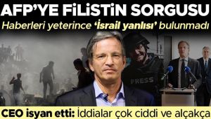 AFP'ye Filistin sorgusu: Haberleri yeterince 'İsrail yanlısı' bulunmadı